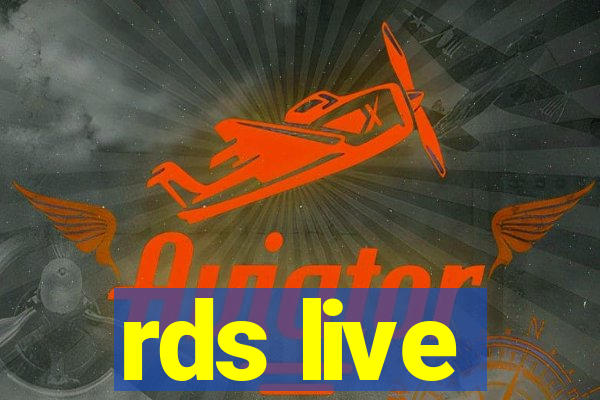 rds live